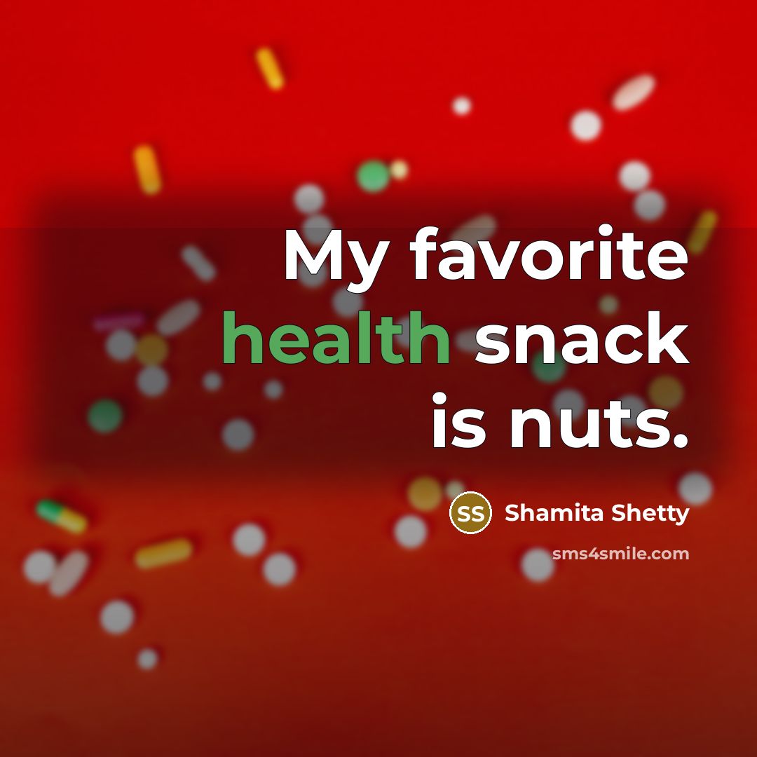 “My favorite health snack is nuts.…” quote by Shamita Shetty