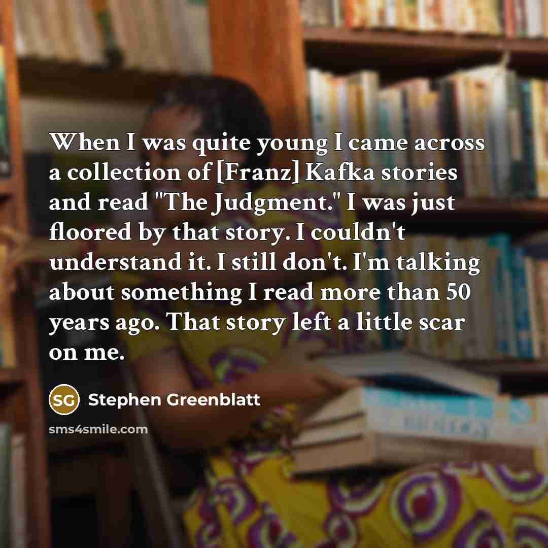 “When I was quite young I came across a collection…” quote by Stephen Greenblatt