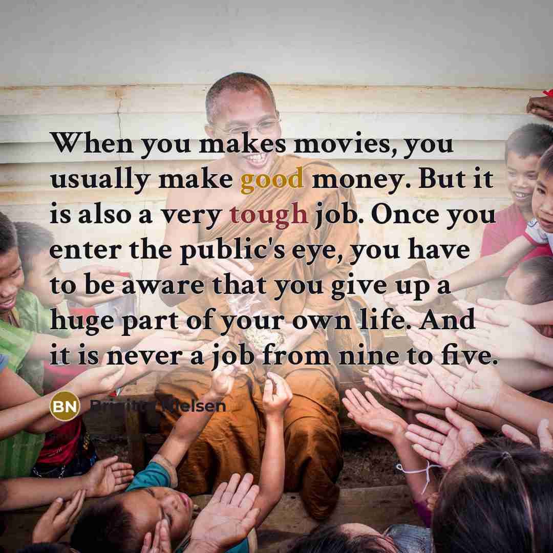 “When you makes movies, you usually make good money. But…” quote by Brigitte Nielsen