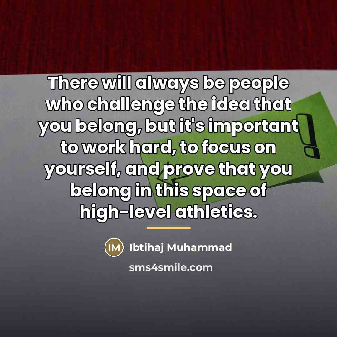 “There will always be people who challenge the idea that…” quote by Ibtihaj Muhammad