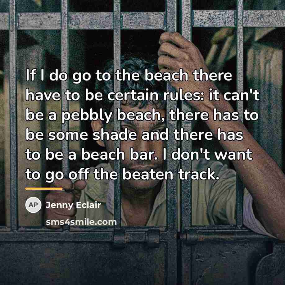 “If I do go to the beach there have to…” quote by Jenny Eclair