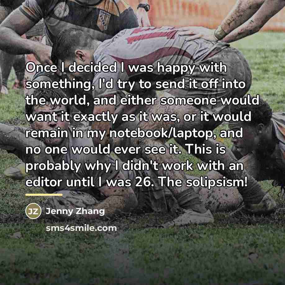 “Once I decided I was happy with something, I'd try…” quote by Jenny Zhang