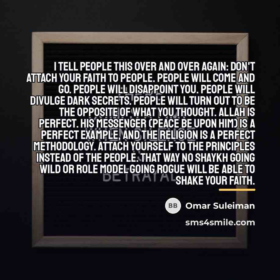“I tell people this over and over again: don't attach…” quote by Omar Suleiman