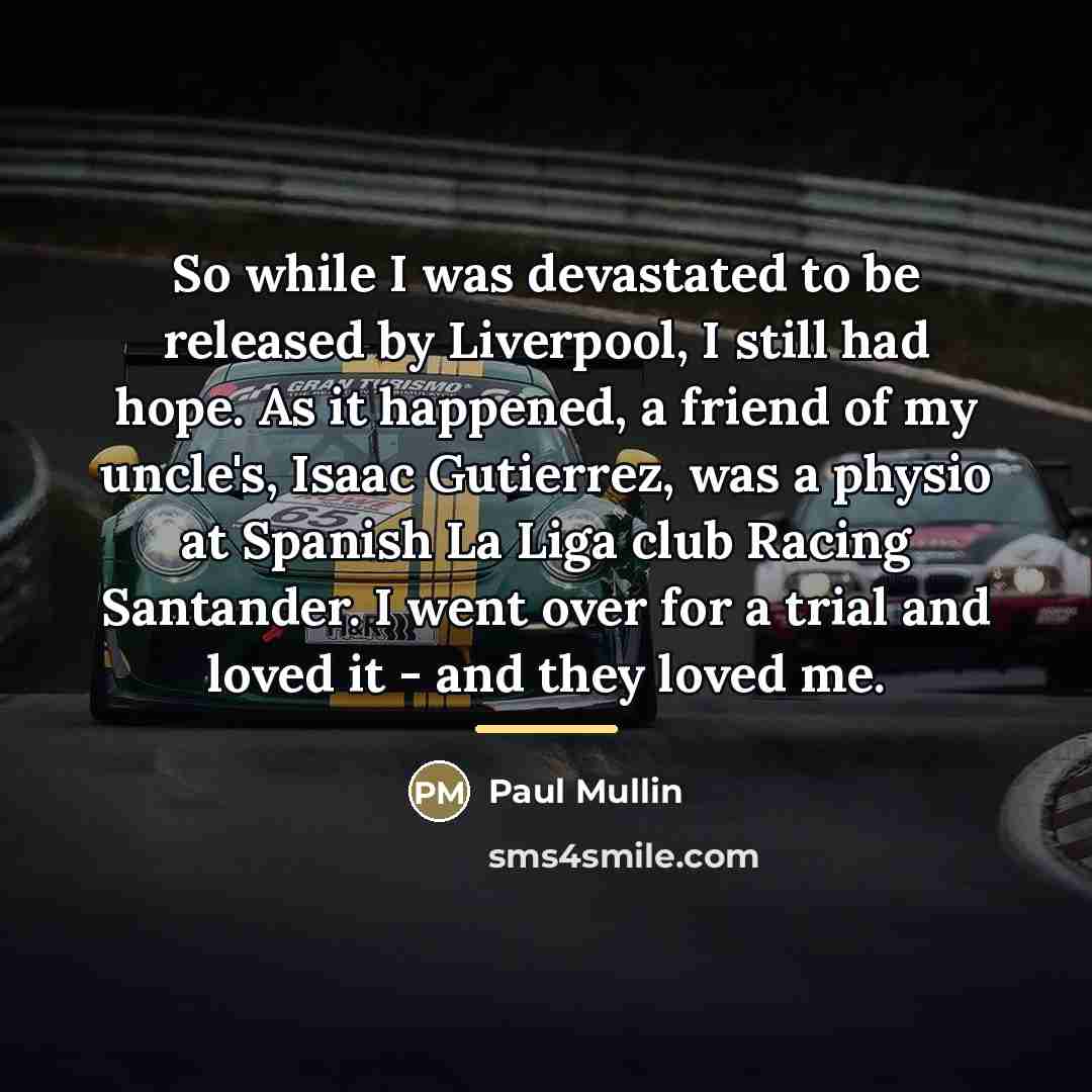 “So while I was devastated to be released by Liverpool,…” quote by Paul Mullin