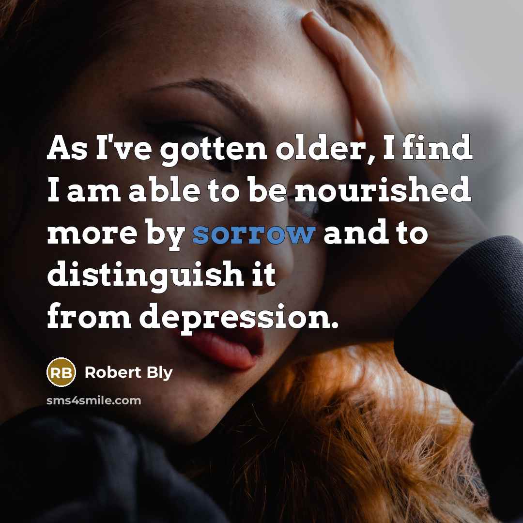 “As I've gotten older, I find I am able to…” quote by Robert Bly