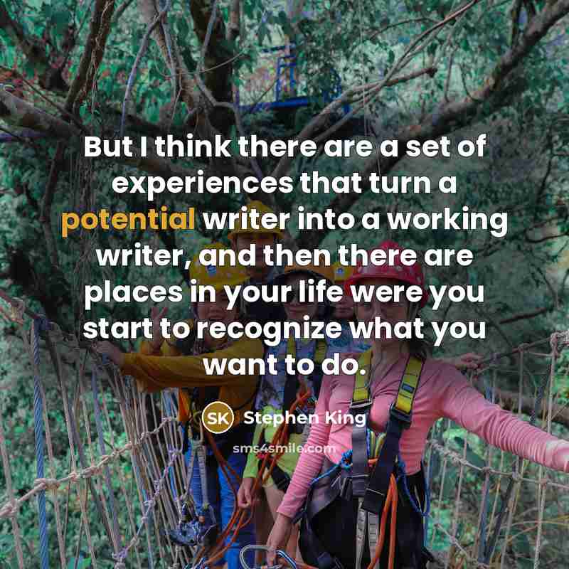 “But I think there are a set of experiences that…” quote by Stephen King