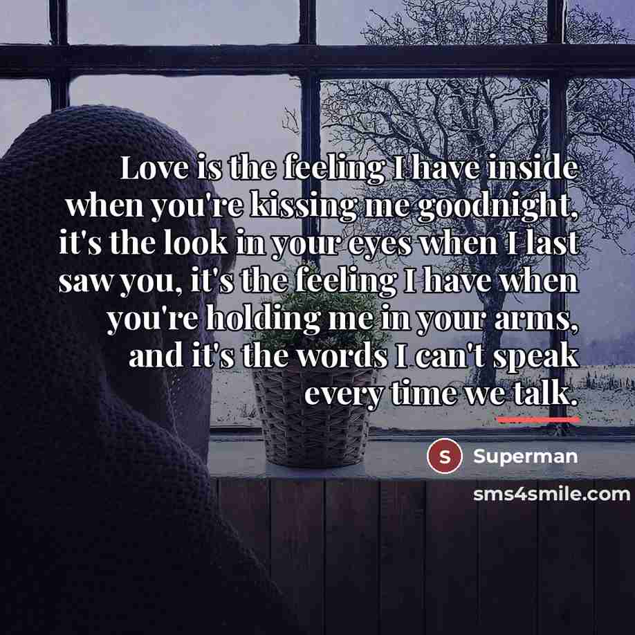 “Love is the feeling I have inside when you're kissing…” quote by Superman