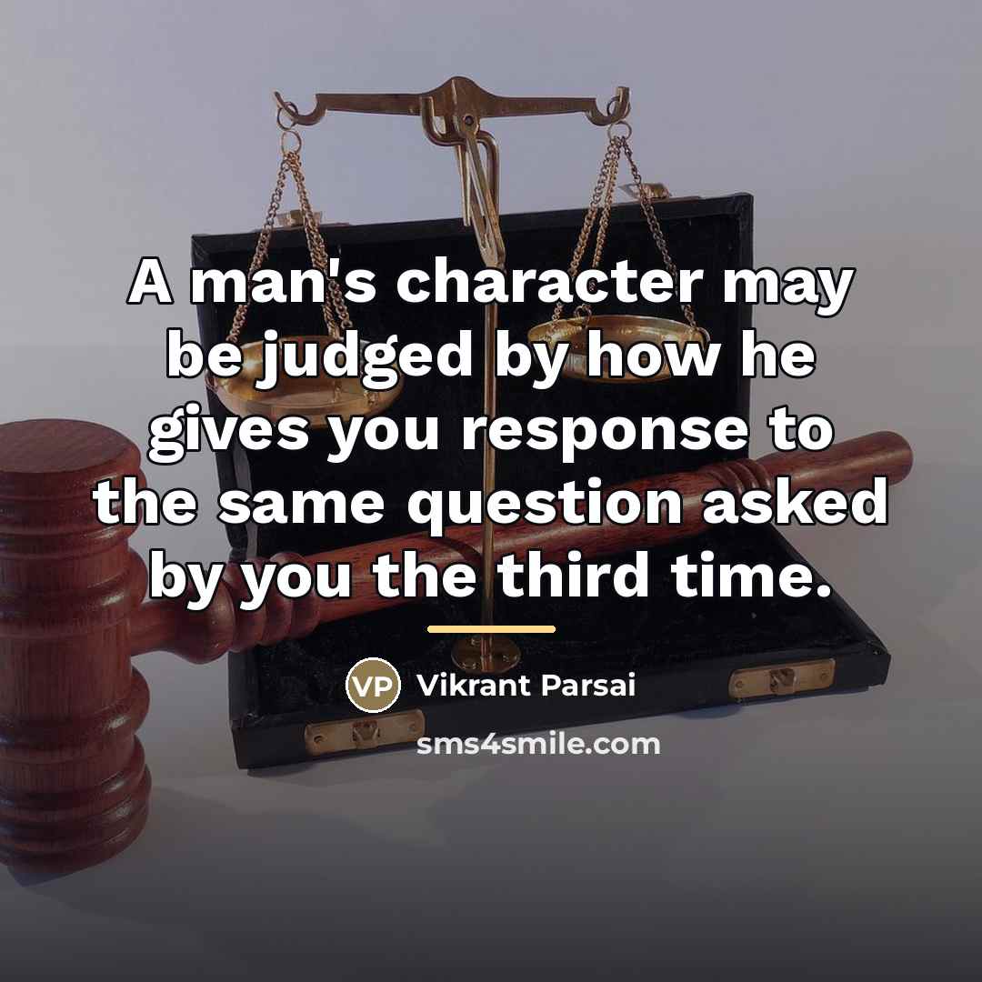 “A man's character may be judged by how he gives…” quote by Vikrant Parsai