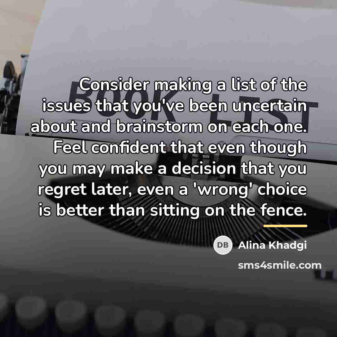 “Consider making a list of the issues that you've been…” quote by Alina Khadgi