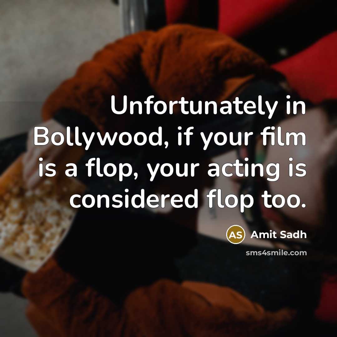 “Unfortunately in Bollywood, if your film is a flop, your…” quote by Amit Sadh