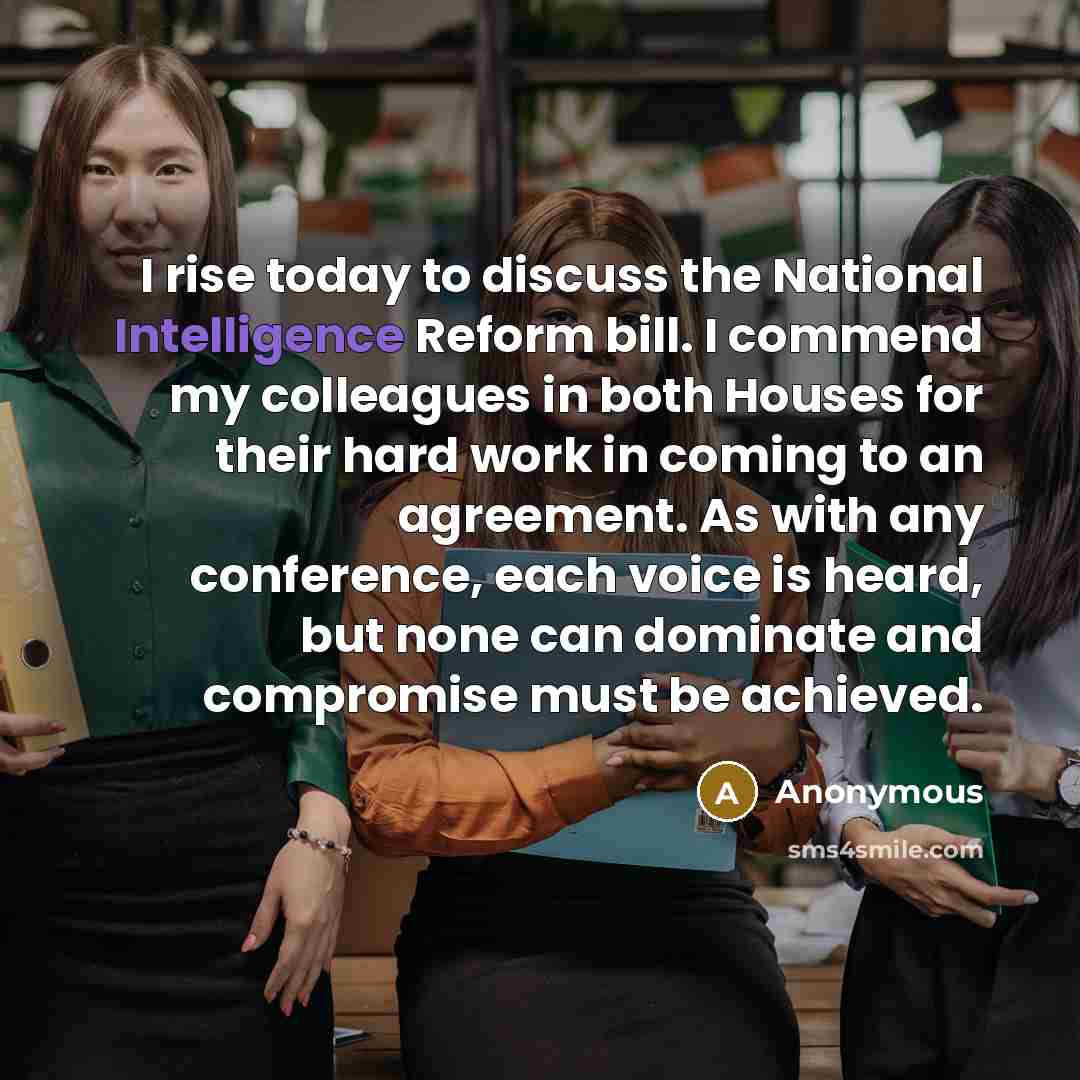 “I rise today to discuss the National Intelligence Reform bill.…” quote by Anonymous