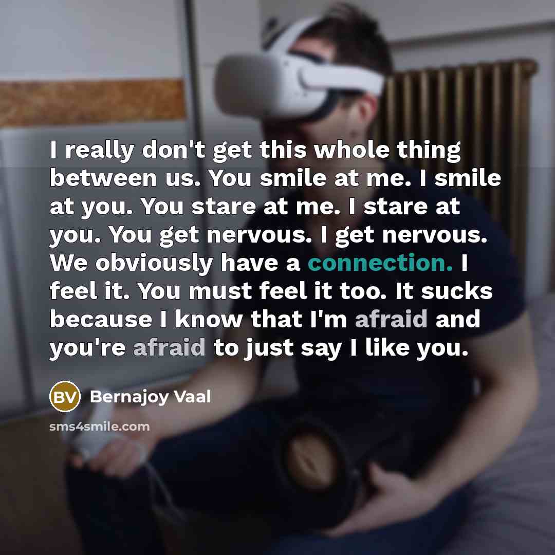 “I really don't get this whole thing between us. You…” quote by Bernajoy Vaal