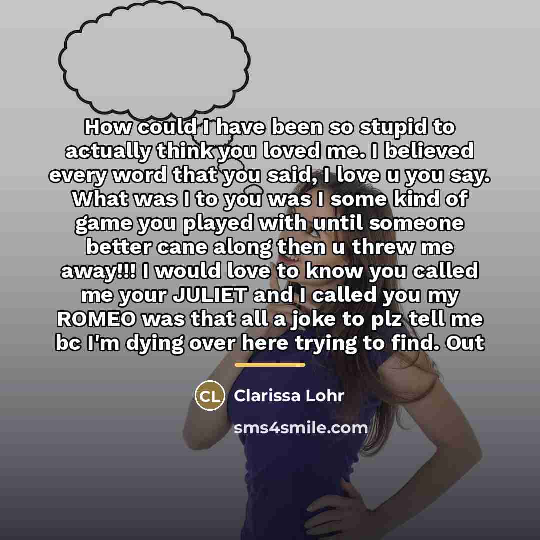 “How could I have been so stupid to actually think…” quote by Clarissa Lohr