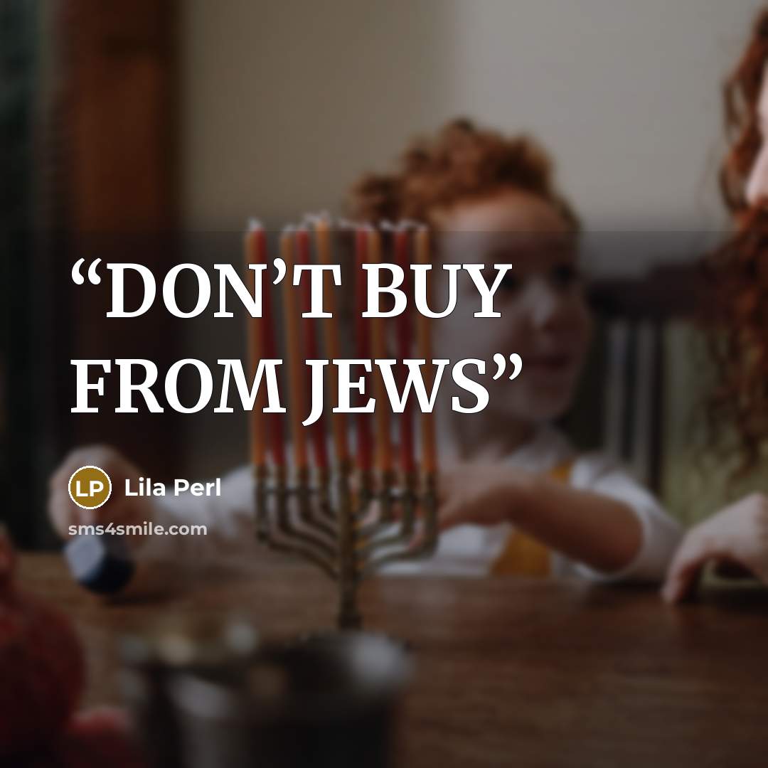“DON’T BUY FROM JEWS” quote by Lila Perl