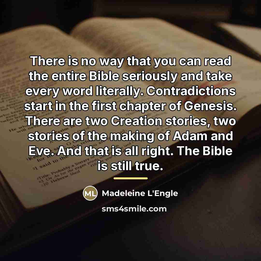 “There is no way that you can read the entire…” quote by Madeleine L'Engle
