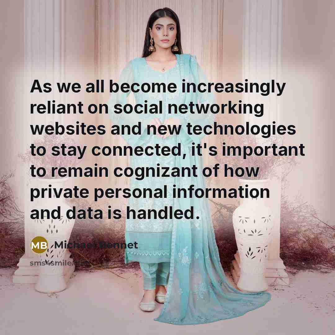“As we all become increasingly reliant on social networking websites…” quote by Michael Bennet