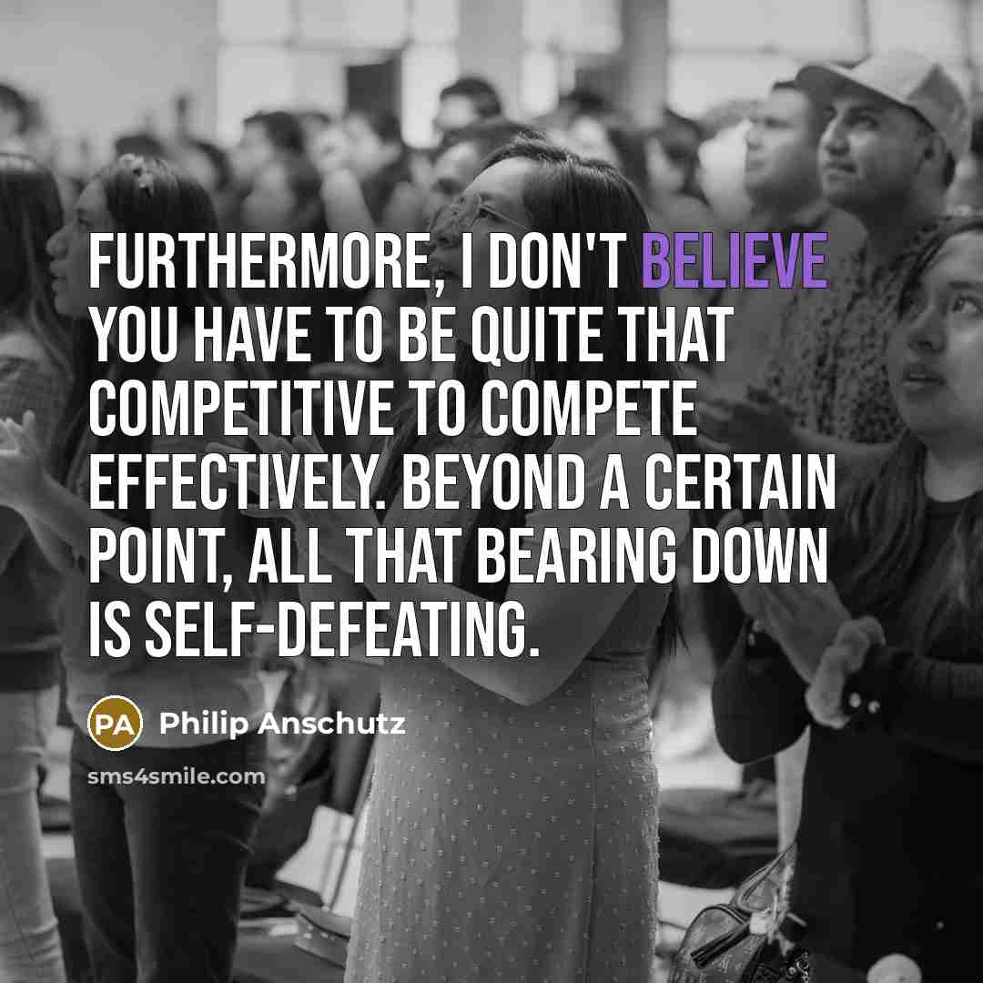“Furthermore, I don't believe you have to be quite that…” quote by Philip Anschutz