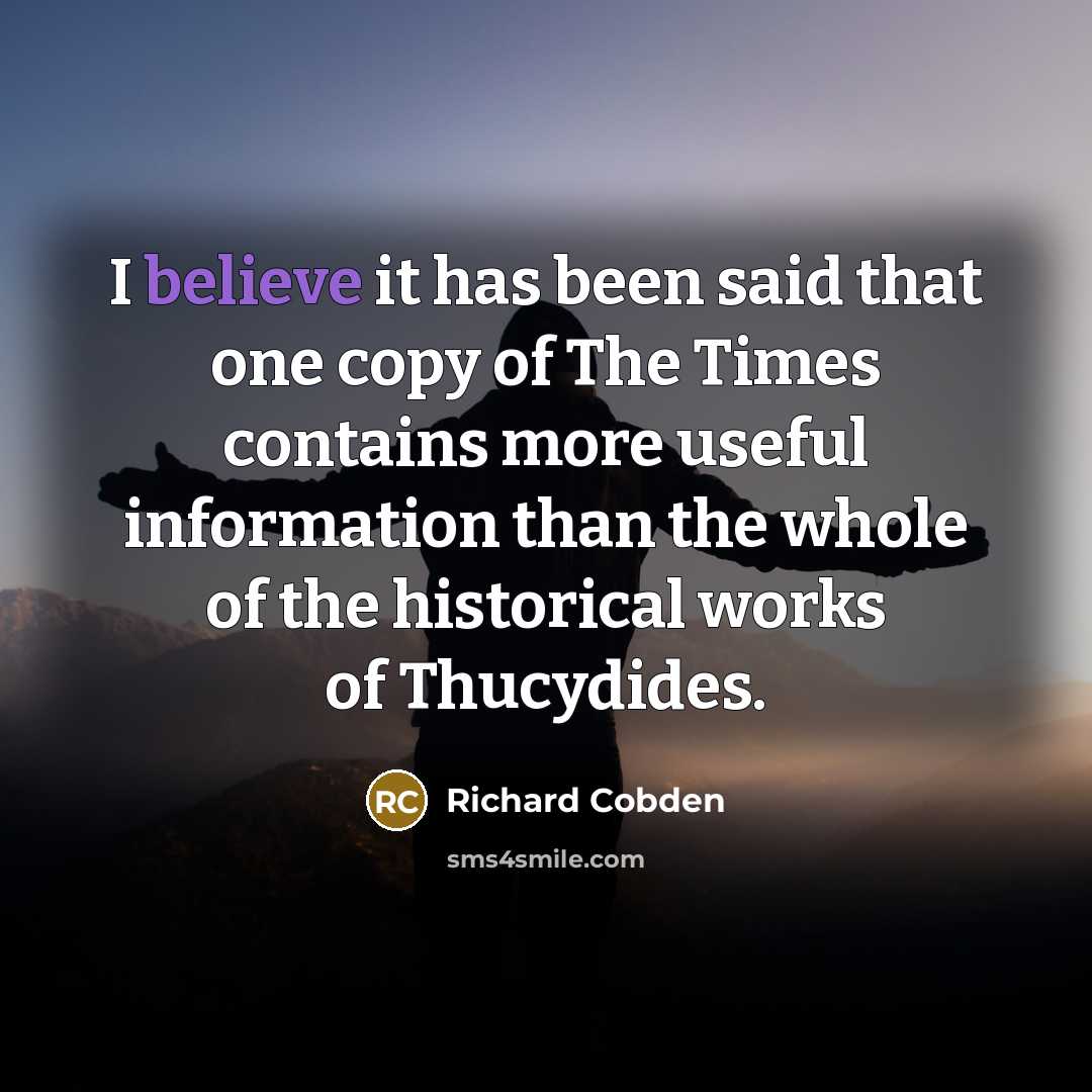 “I believe it has been said that one copy of…” quote by Richard Cobden
