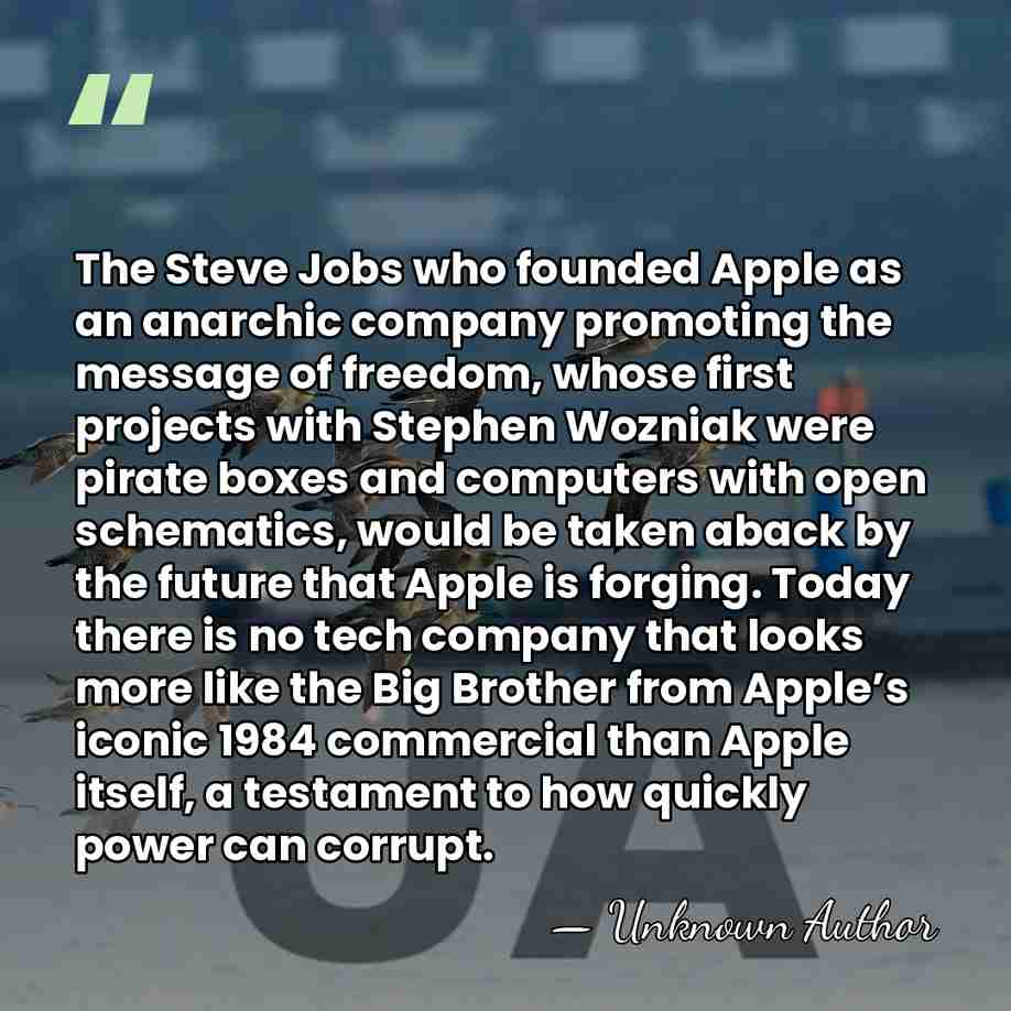 The Steve Jobs who founded Apple as an anarchic company promoting the&hellip; - Unknown Author