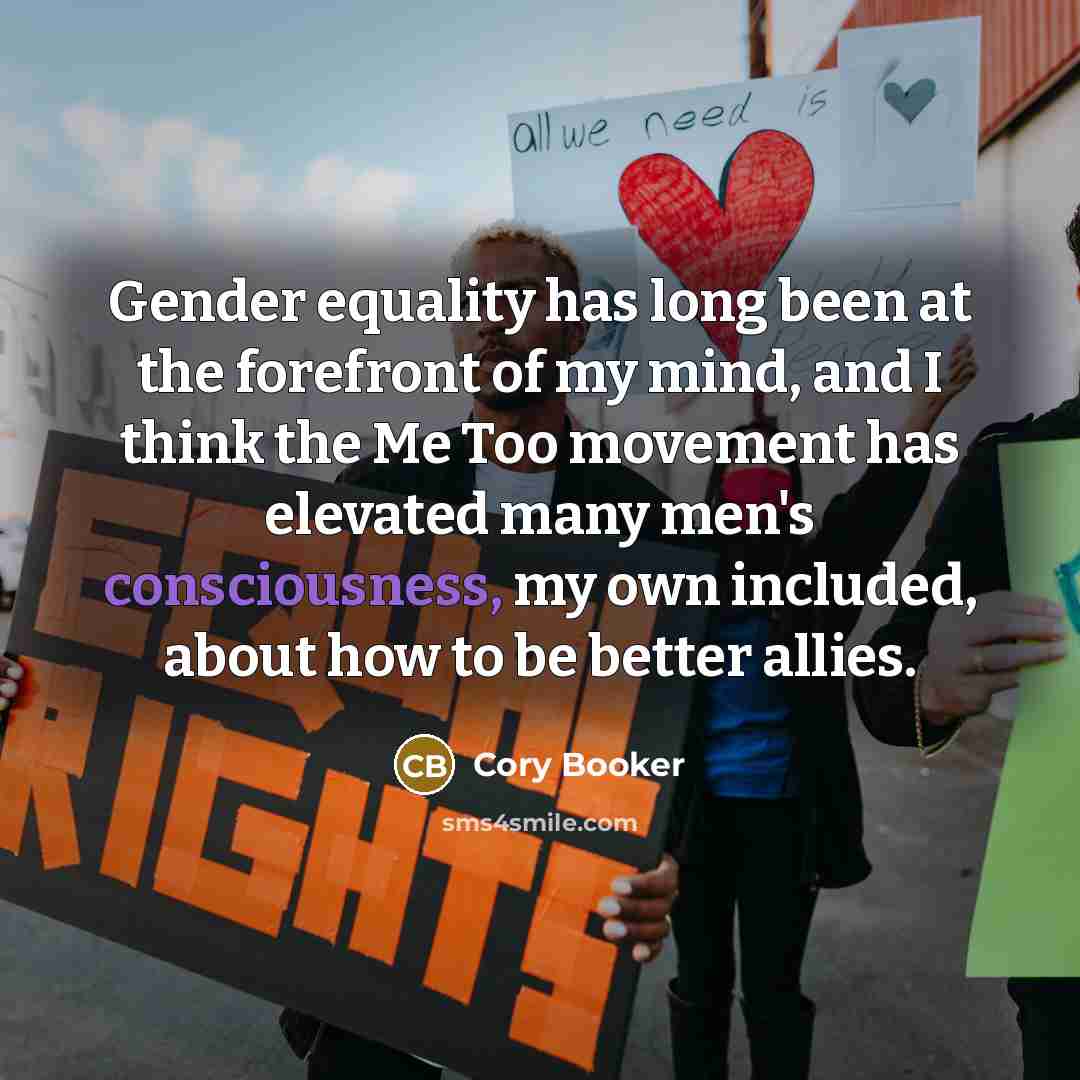 “Gender equality has long been at the forefront of my…” quote by Cory Booker