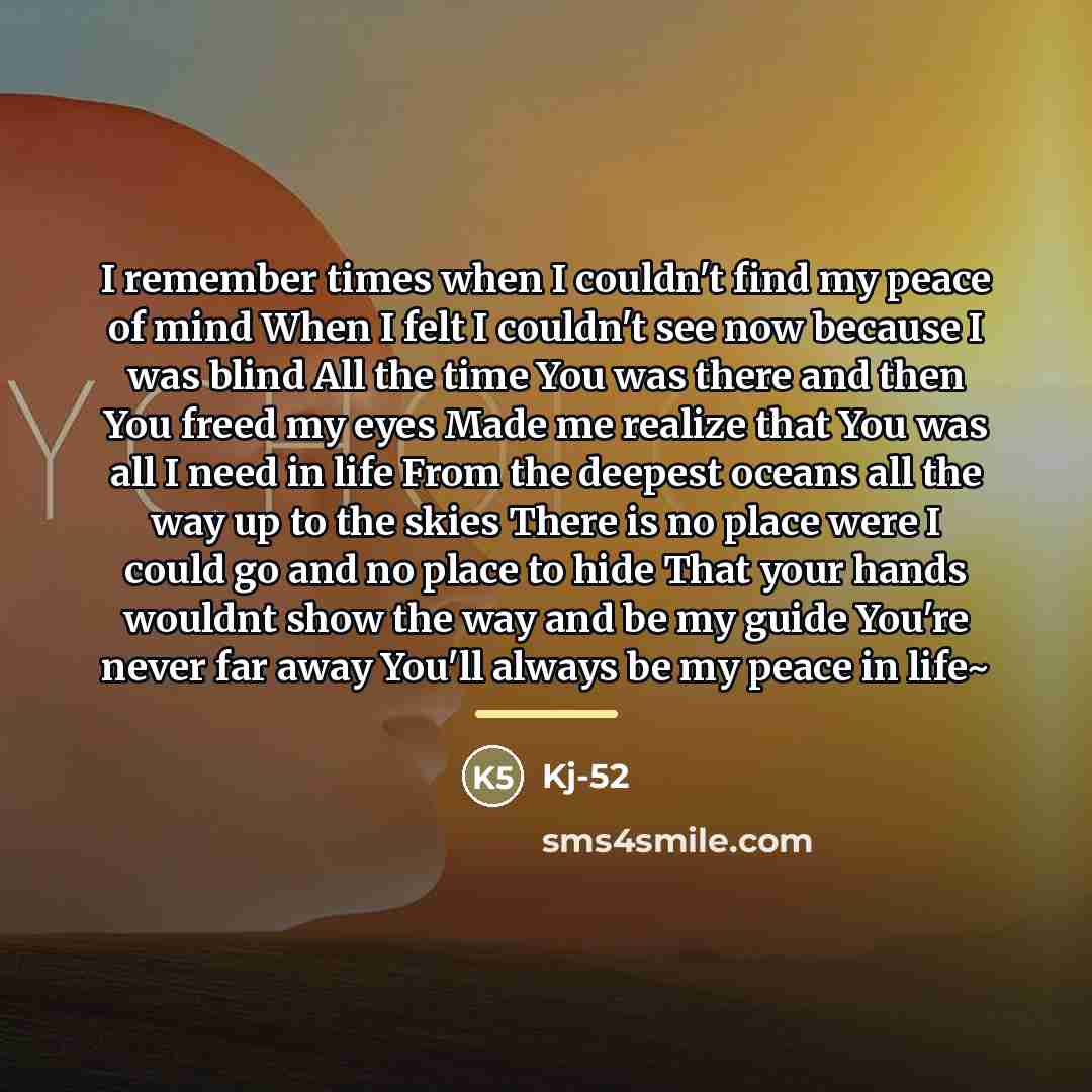 “I remember times when I couldn't find my peace of…” quote by Kj-52