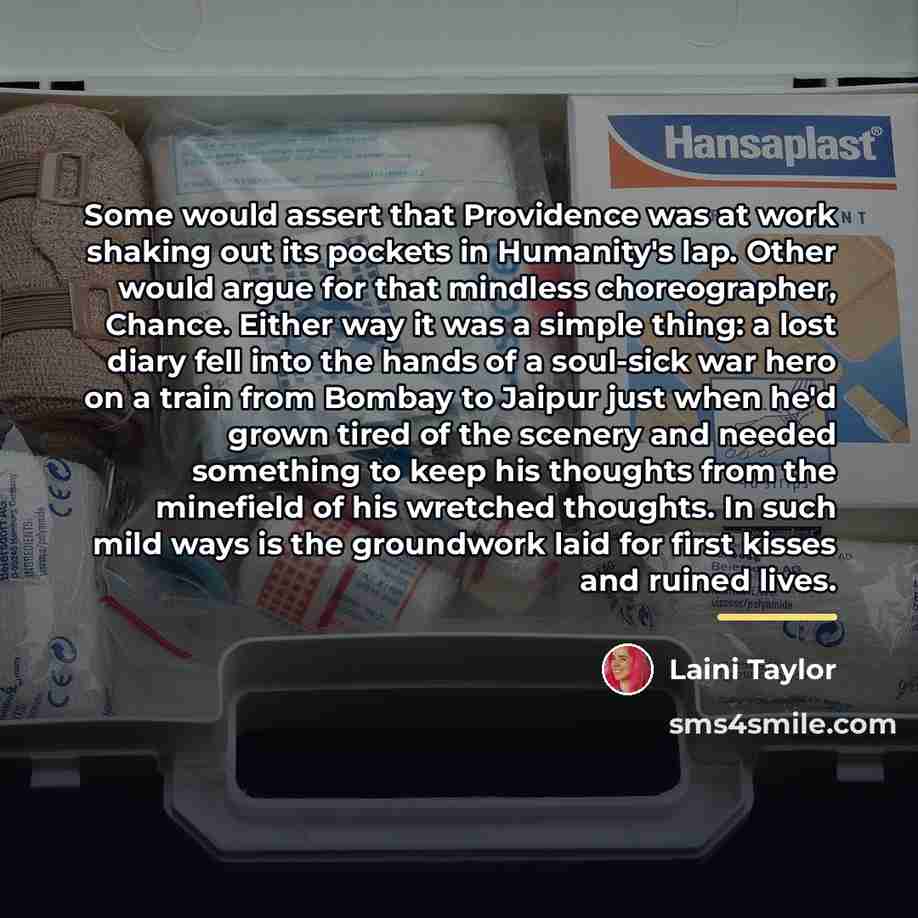 “Some would assert that Providence was at work shaking out…” quote by Laini Taylor
