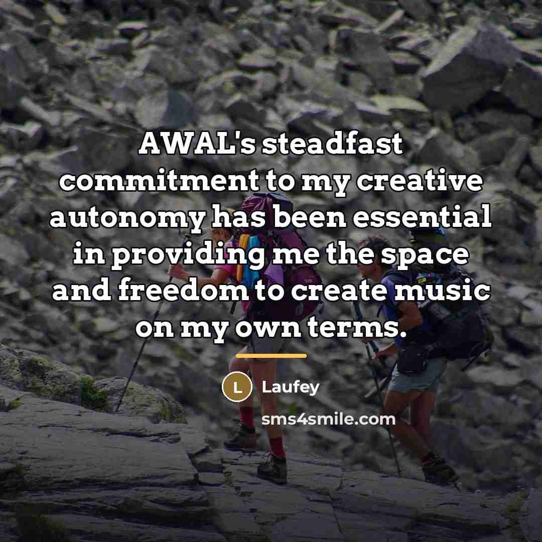 “AWAL's steadfast commitment to my creative autonomy has been essential…” quote by Laufey