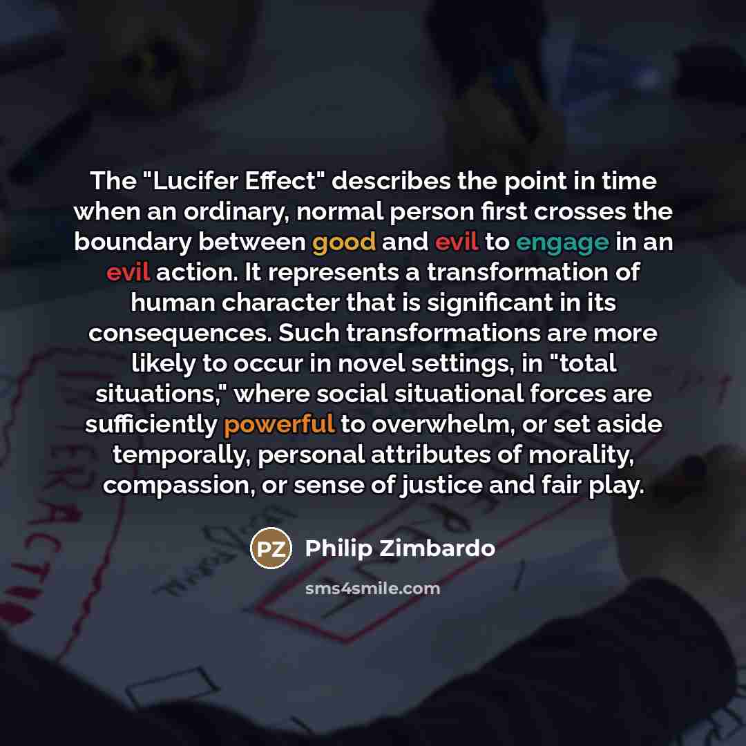 “The "Lucifer Effect" describes the point in time when an…” quote by Philip Zimbardo