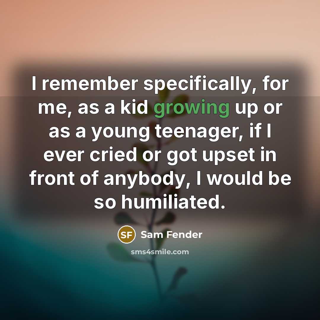 “I remember specifically, for me, as a kid growing up…” quote by Sam Fender