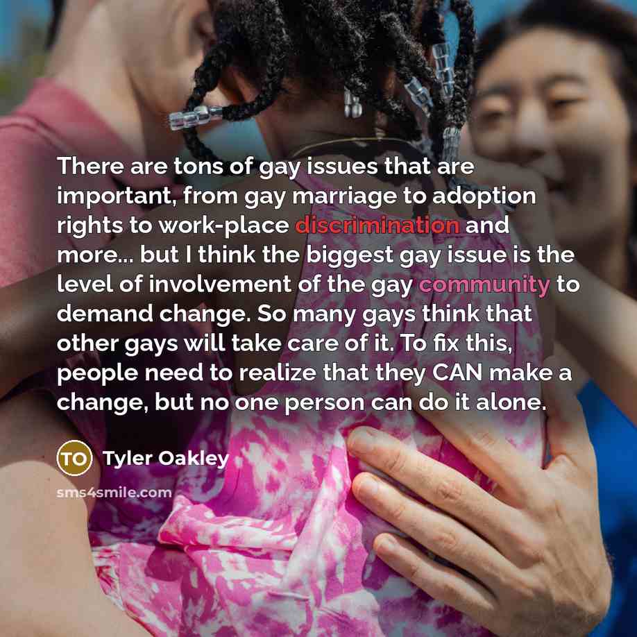 “There are tons of gay issues that are important, from…” quote by Tyler Oakley