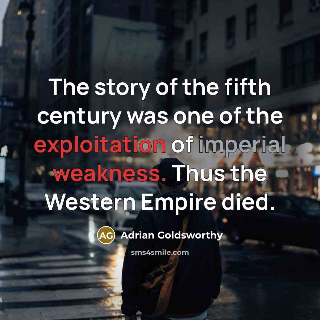 “The story of the fifth century was one of the…” quote by Adrian Goldsworthy