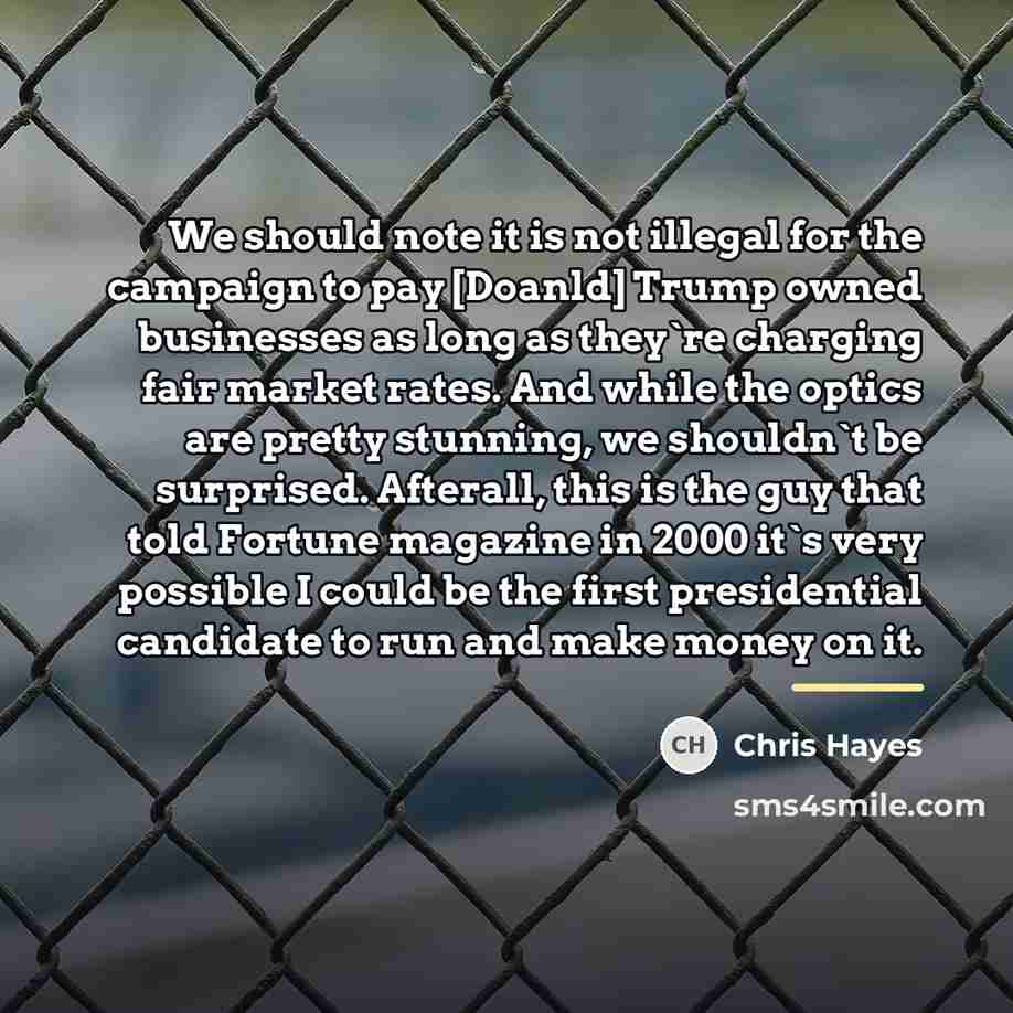 “We should note it is not illegal for the campaign…” quote by Chris Hayes