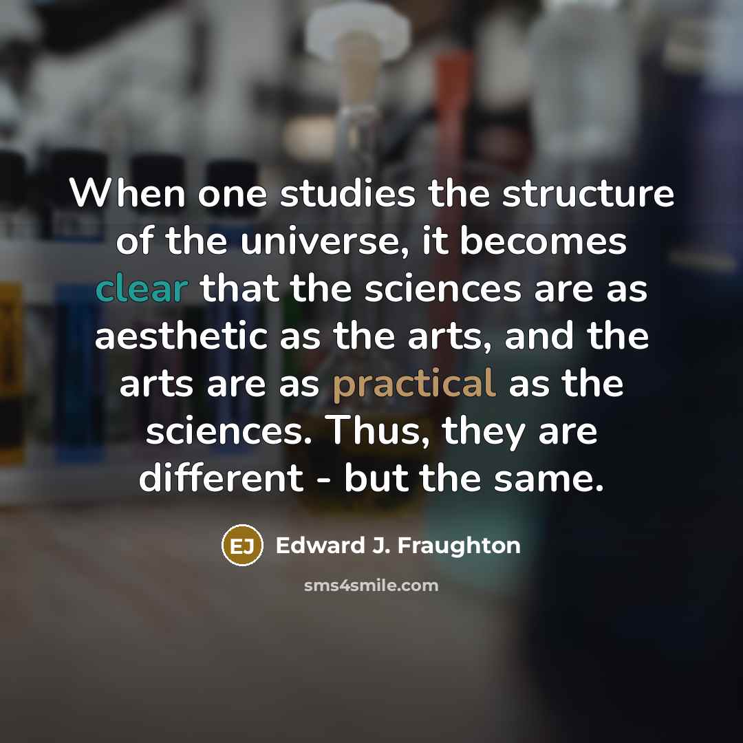 “When one studies the structure of the universe, it becomes…” quote by Edward J. Fraughton