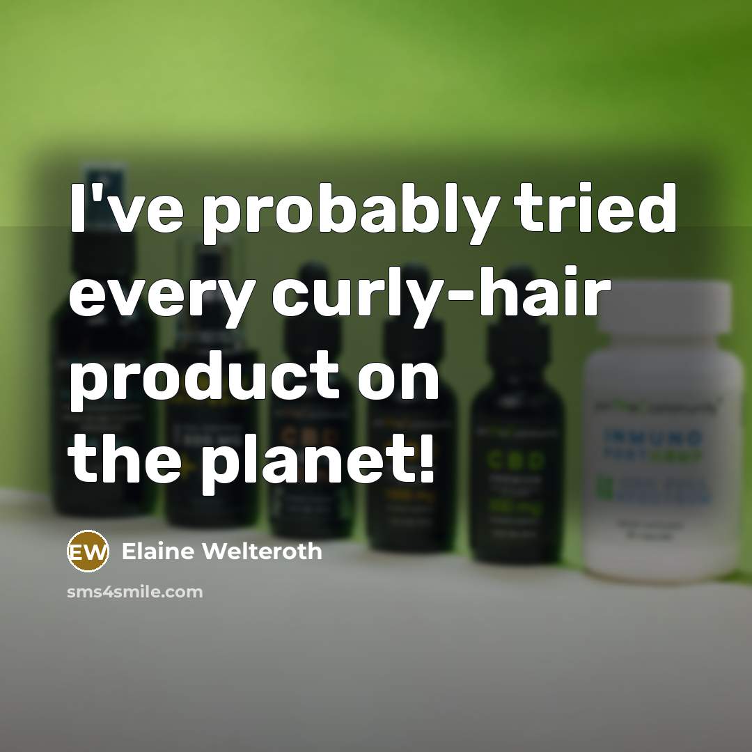 “I've probably tried every curly-hair product on the planet!…” quote by Elaine Welteroth