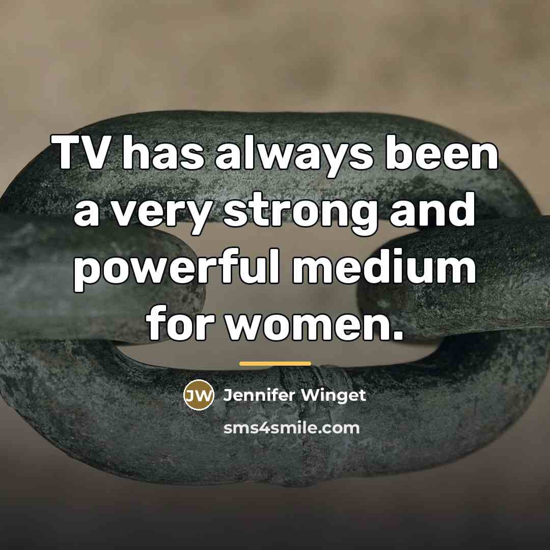 “TV has always been a very strong and powerful medium…” quote by Jennifer Winget