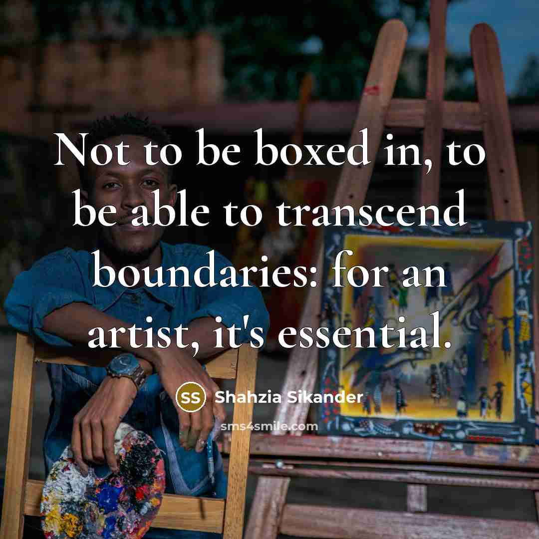 “Not to be boxed in, to be able to transcend…” quote by Shahzia Sikander