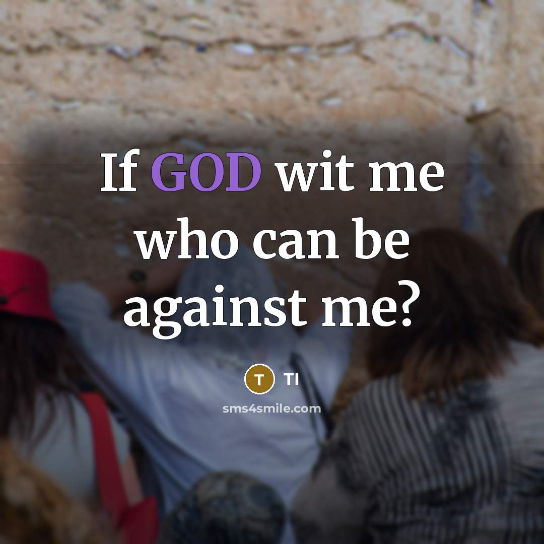 “If GOD wit me who can be against me?…” quote by TI