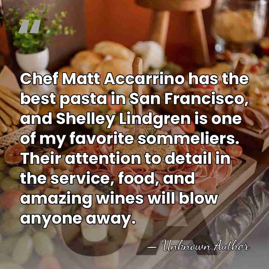 Chef Matt Accarrino has the best pasta in San Francisco, and Shelley&hellip; - Unknown Author