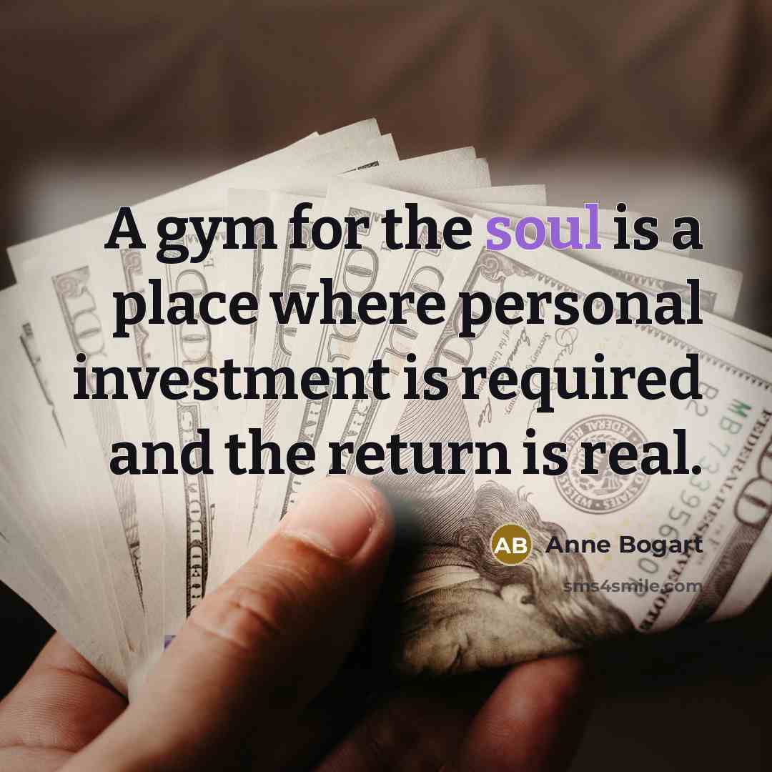“A gym for the soul is a place where personal…” quote by Anne Bogart