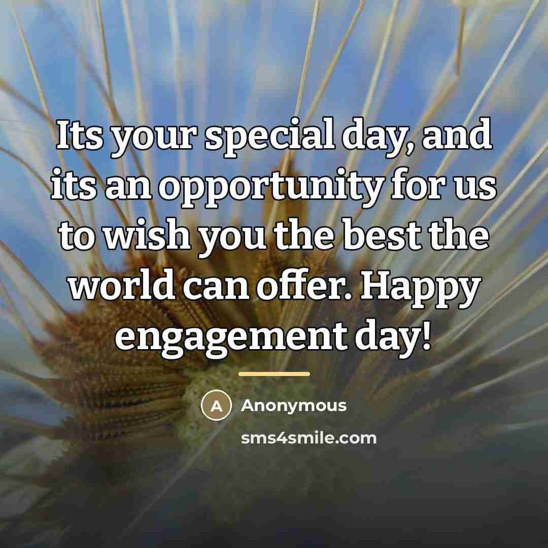 “Its your special day, and its an opportunity for us…” quote by Anonymous