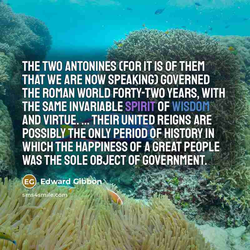 “The two Antonines (for it is of them that we…” quote by Edward Gibbon