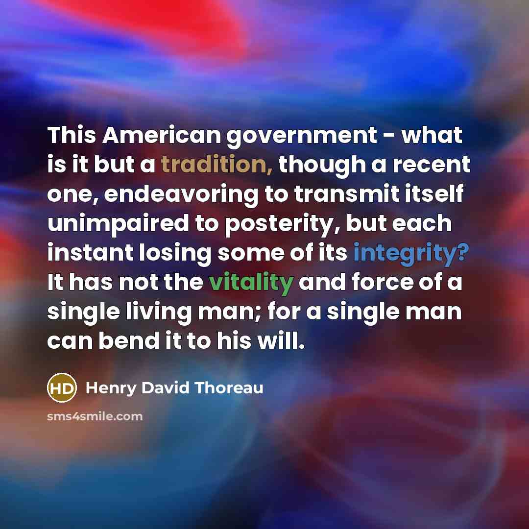 “This American government - what is it but a tradition,…” quote by Henry David Thoreau
