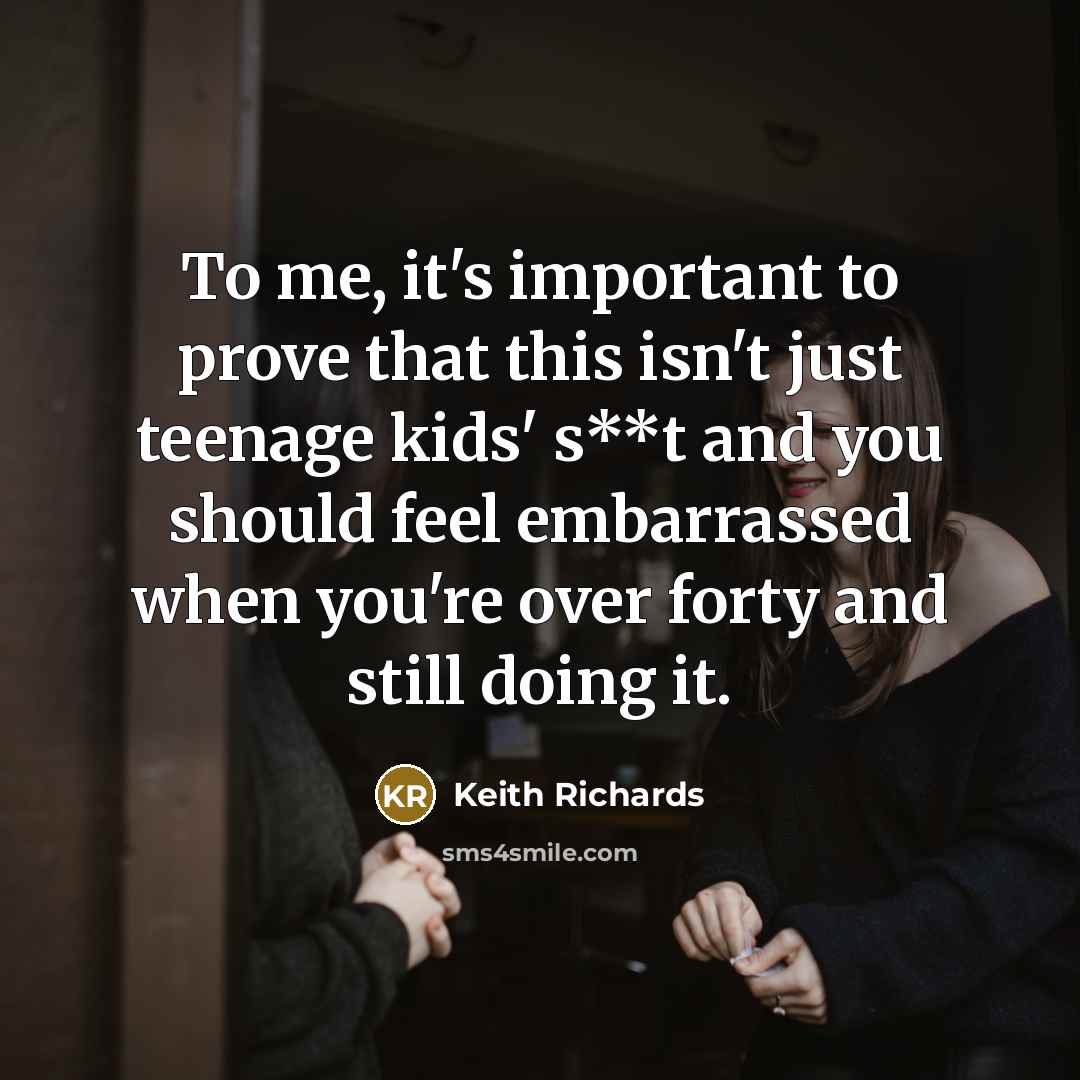 “To me, it's important to prove that this isn't just…” quote by Keith Richards