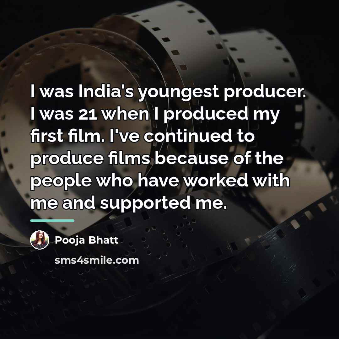 “I was India's youngest producer. I was 21 when I…” quote by Pooja Bhatt