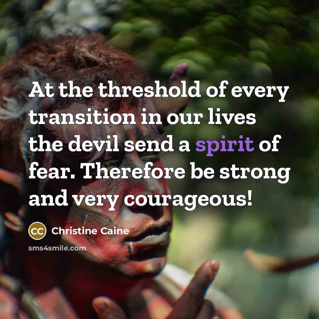 “At the threshold of every transition in our lives the…” quote by Christine Caine