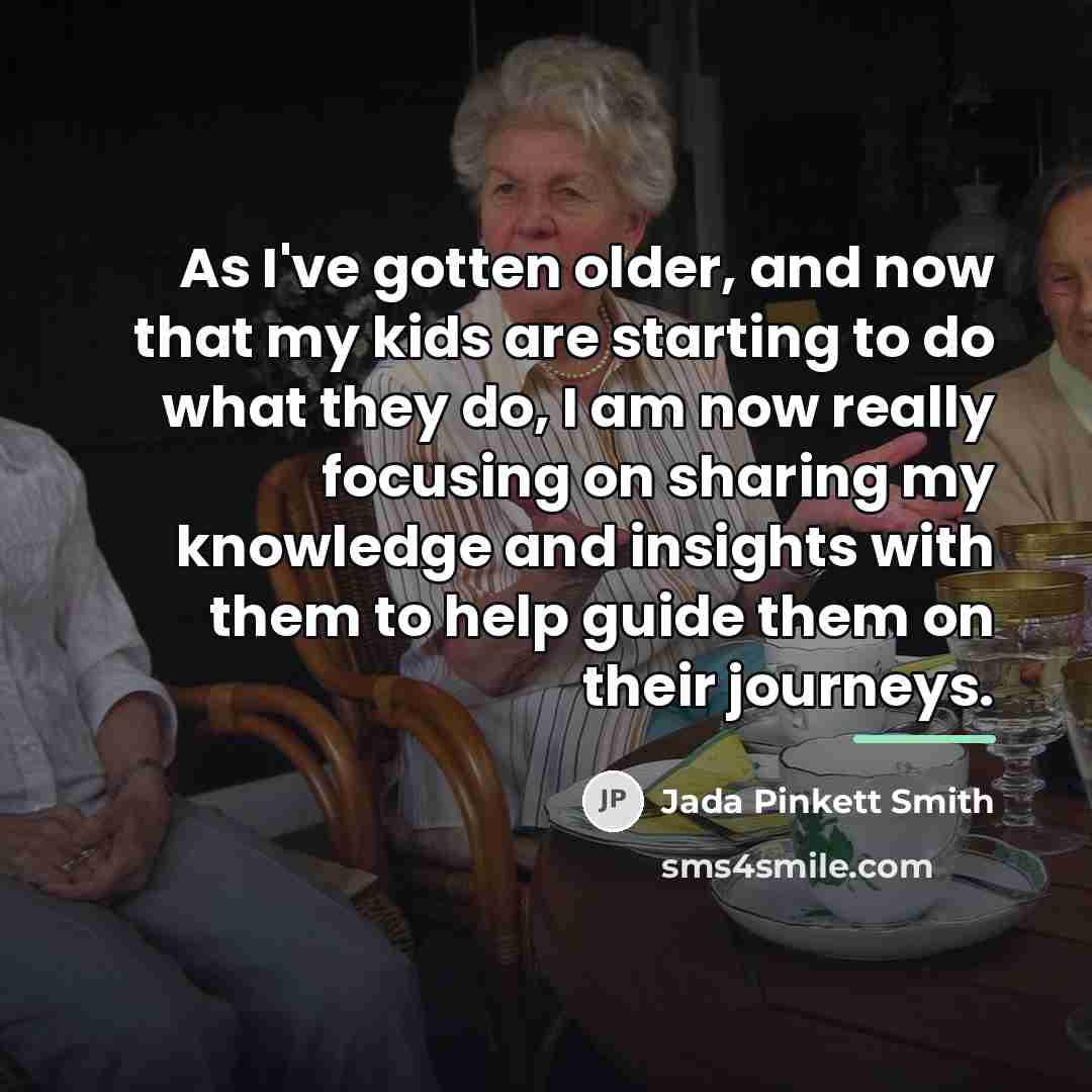 “As I've gotten older, and now that my kids are…” quote by Jada Pinkett Smith