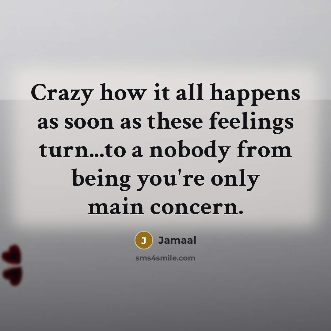 “Crazy how it all happens as soon as these feelings…” quote by Jamaal