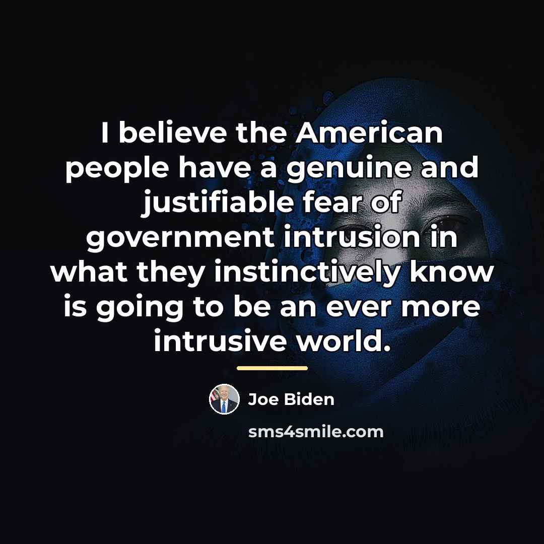 “I believe the American people have a genuine and justifiable…” quote by Joe Biden