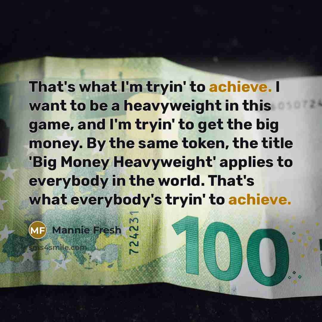 “That's what I'm tryin' to achieve. I want to be…” quote by Mannie Fresh