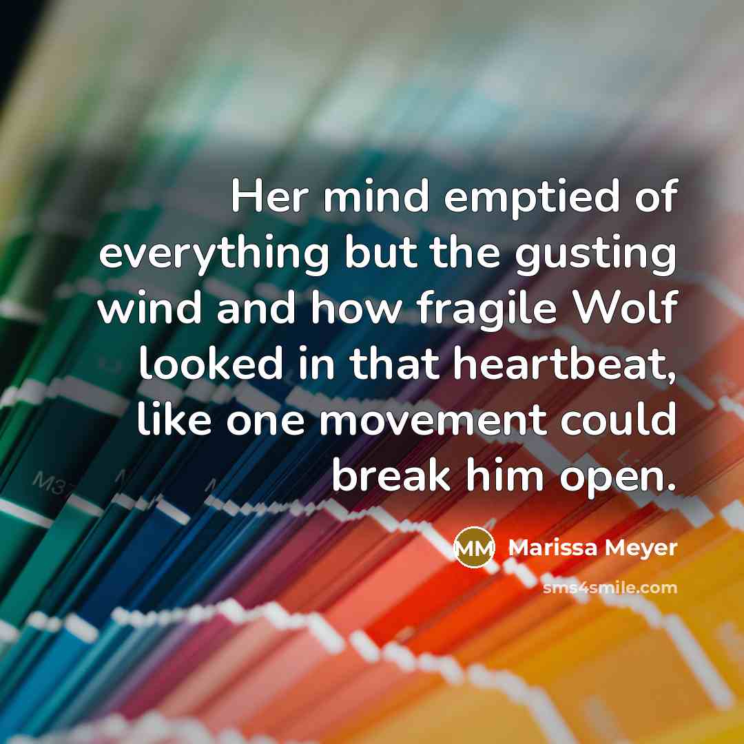 “Her mind emptied of everything but the gusting wind and…” quote by Marissa Meyer